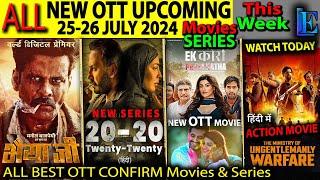 This Week OTT Release NEW Hindi Movies & Web-Series 25-26 JUL l BhaiyyaJi, ChanduChampionOTTRelease