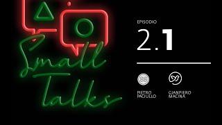 Small Talks - Ep. 2-1