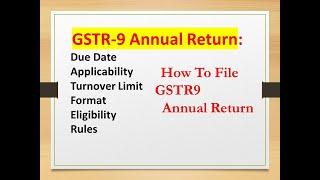 Guide to file GSTR 9 Annual Returns| How to File GSTR9 Returns Online , step by step guide In Telugu