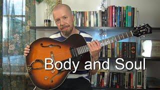 Body and Soul -Solo Jazz Guitar