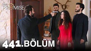 Yemin 441. Bölüm | The Promise Season 4 Episode 441