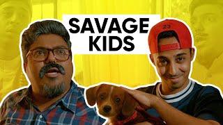 Savage Kids | Kids These Days | Jordindian