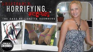 "Despicable, Horrifying & Cowardly" The Case Of Loretta Saunders