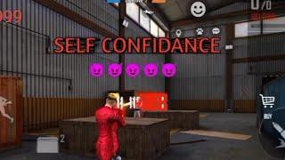 SELF CONFIDANCE