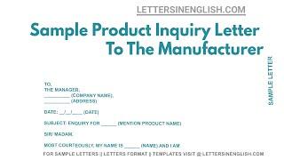 Sample Product Inquiry Letter To The Manufacturer