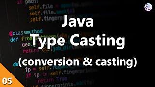 Java type casting (conversion & casting) | Sinhala | SD Official SL