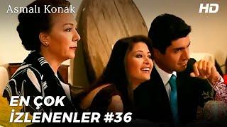 Asmalı Konak En Çok İzlenen Sahneler #36