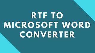 How to convert RTF to Microsoft Word document ?