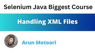 Handling XML Files (Selenium)
