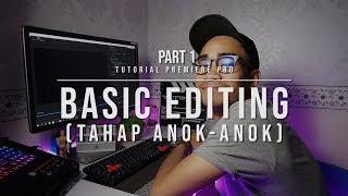 Tutorial Premiere Pro Tahap Anok-Anok (Beginner)