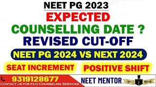 NEET PG 2023 Counseling Date Cut Off Revision Seat Increment Positive shift NEXT #neetpg2023