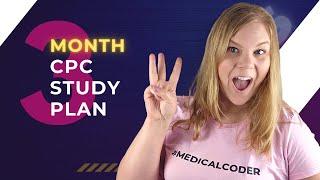 Become a CPC in 3 Months - Study Plan  - From Beginner to Certified Medical Coder