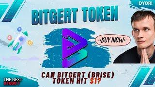 Can Bitgert (BRISE) token hit $1?   MUST WATCH