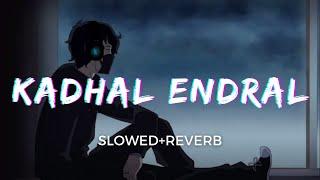 Kadhal Endral [Slowed+Reverb] - Yuvan Shankar Raja | Goa | Taal