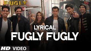 Fugly Fugly Kya Hai with Lyrics | Akshay Kumar | Salman Khan | Yo Yo Honey Singh