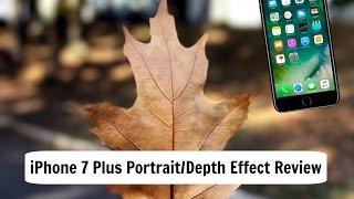 iPhone 7 Plus Portrait Mode/Depth Effect Review: iOS 10.1 (Beta)