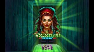 Voodoo Temple with Shadow Spins by Lucksome - Slot Preview (max win 20,000x)