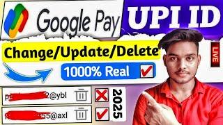 How to change upi id in google pay | Google pay upi id change | How to delete upi id in google pay