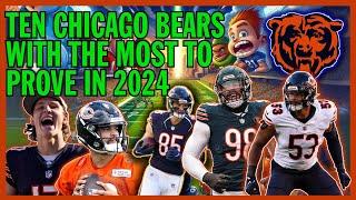 10 Chicago Bears with the MOST to prove in 2024!