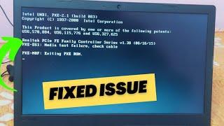 How To Fix “PXE-E61: Media Test Failure, Check Cable” Error Problem PXE-M0F : Exiting PXE ROM