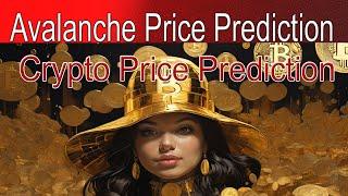 Crypto News Predictions Avalanche Price