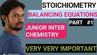 BALANCING EQUATIONS /STOICHIOMETRY/INTER FIRST YEAR CHEMISTRY / PART #1