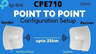 TP Link CPE710 / TP-Link CPE710 Point To Point Configuration