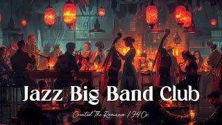 Big Band Bonanza At The Jazz Bar Club  Unwind Classic Swing Tunes [Jazz,Swing Jazz,Jazz Club,Band]