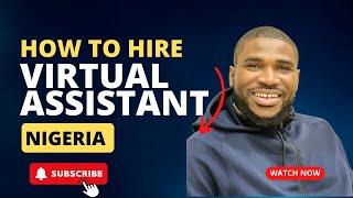 Virtual Assistant Nigeria to Grow Your Business 2024