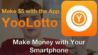 Make $5 a Day with YooLotto! - Make Money with Your Smartphone