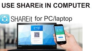 HOW TO USE SHAREit ON PC/computer