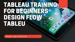 Tableau 10 A-Z Hands-On Tableau Training for Beginners - Design Flow