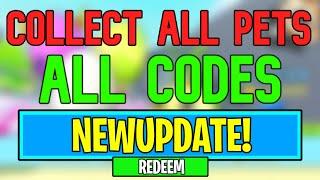 New Collect All Pets Codes | Roblox Collect All Pets Codes (May 2024)