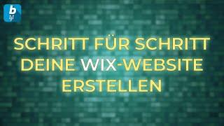  Wix Tutorial DEUTSCH 2024 - Einfach & Blitzschnell - Wix Website erstellen