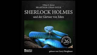 Die neuen Abenteuer | Folge 26: Sherlock Holmes und der Gärtner von Eden - Gerry Hungbauer