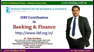 Lecture 119 - Certificate & Diploma of IIBF I Dr  Vijay Kumbhar