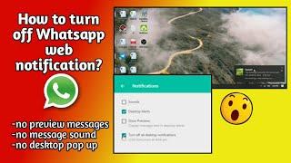 How to turn off Whatsapp Web notification