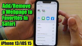 iPhone 13/13 Pro: How to Add/Remove a Webpage to Favorites In Safari