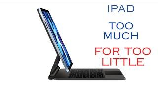 [Better Edit] The iPad - Too Much for Too Little