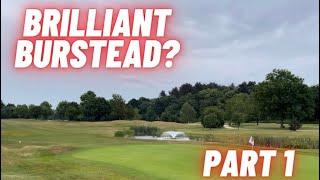 The Burstead Golf Club - Course Review (Part 1) @GOLFDreamvsReality