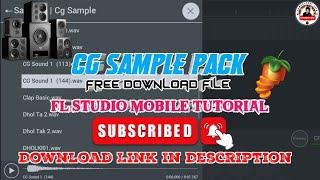 Cg Sample Pack Free Download || Cg Ut Sample Pack Download || Fl Studio Mobile Tutorial