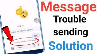 Trouble Sending Check Option Problem | Messages Trouble Sending Problem |Message Not Sending Problem