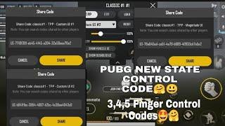 PUBG NEW STATE  CONTROL CODES  || 5 FINGER CLAW || 4 FINGER CLAW || 3 FINGER CLAW ||