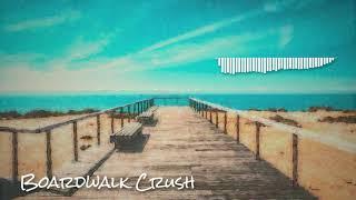 "Boardwalk Crush" | Future House 2021