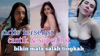 kumpulan video tik tok artis indonesia paling hot dan seksi