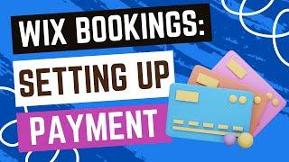 Wix Bookings: Setting Up Payment Modes