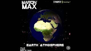 Maron Max - Earth Atmosphere (Full EP)