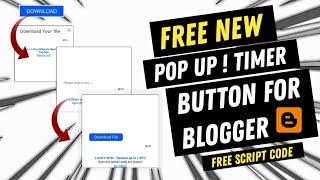 how to add pop up timer download button in blogger