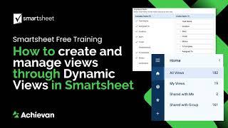 Smartsheet Free Training: How to create and manage views through Dynamic Views