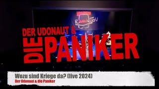 Der Udonaut & die Paniker - Wozu sind Kriede da? (live 2024 Nienburg)